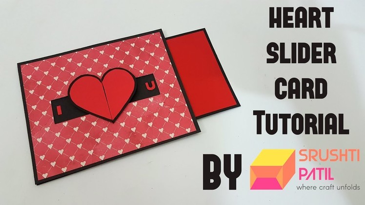 Heart Slider Card Tutorial by Srushti Patil | Valentine Special