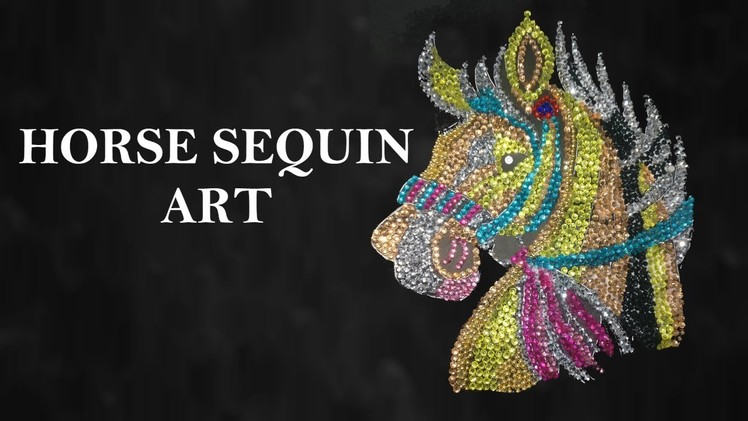HORSE SEQUIN ART|| DIY|| Creative Pinky