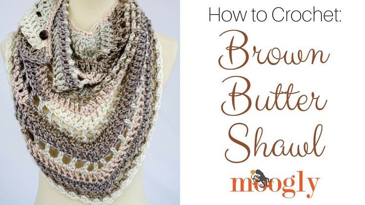 How to Crochet: Brown Butter Shawl (Left Handed)