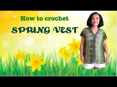 How to crochet Spring Vest