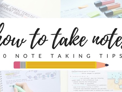 How to take efficient and neat notes - 10 note taking tips | studytee