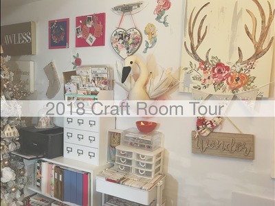 My Craft Room Tour 2018