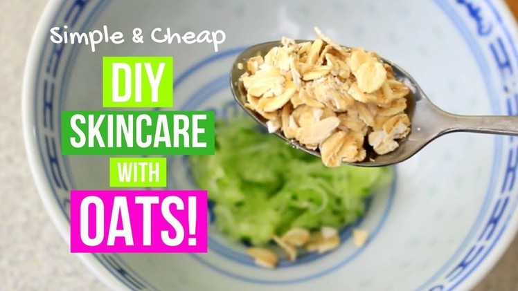 My TOP 3 DIY Homemade Skincare Recipes Using OATS! Oatmeal For Dry Skin & Acne