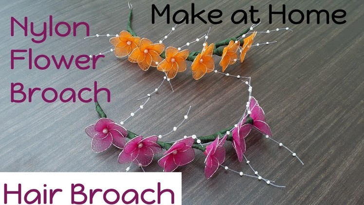 Tutorial #22 Easy Nylon Flowers Hair Broach | Make at Home | creative craft art