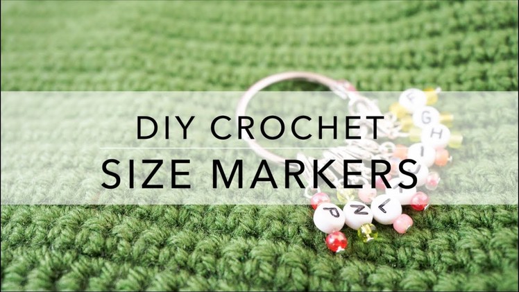 DIY Crochet Size Markers