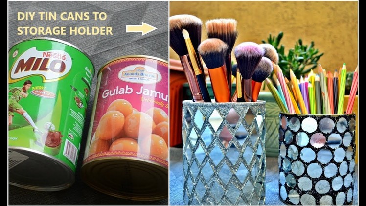 DIY Makeup Brush holder | How to Recycle Tin cans| Best out of waste