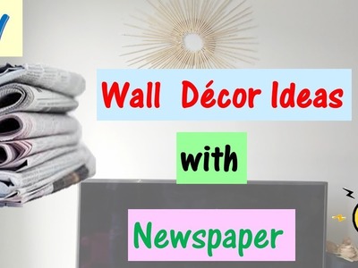 DIY |NEWSPAPER CRAFTS | ROOM DECOR IDEAS | PAPER CRAFTS | BUDGET DECOR IDEAS | WALL DECOR IDEAS