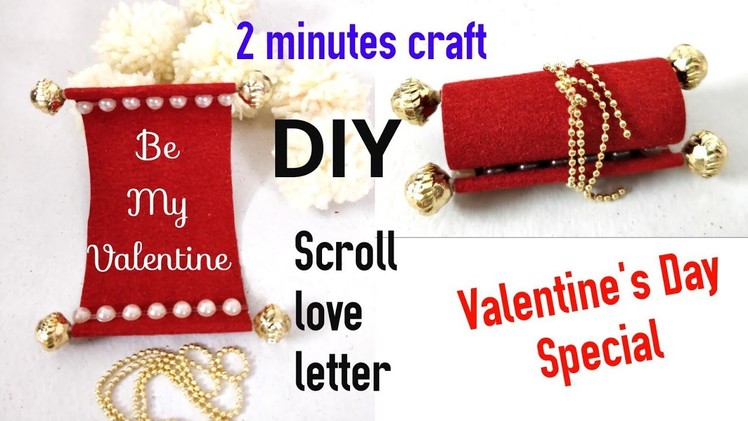 DIY Valentine Scroll Love Letter. प्यार भरा संदेश. Valentine's day special 2018