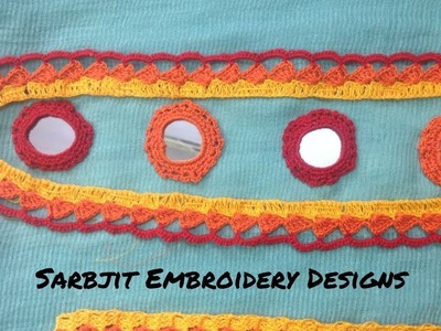 Hand Embroidery : Mirror Work on Neck line with Crochet