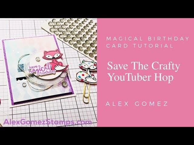 How to Create a Birthday Card using Pan Pastels | Alex Gomez | Fun Stampers Journey