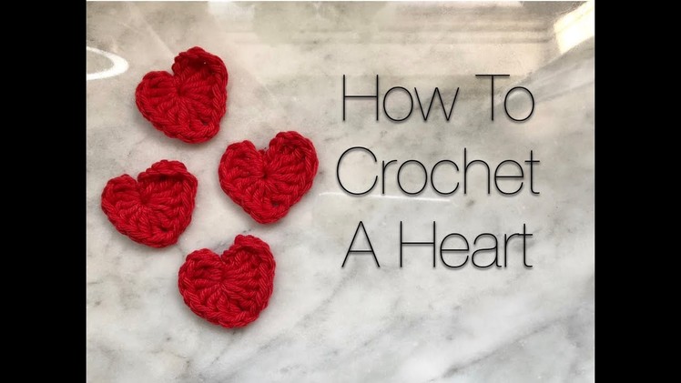 How To Crochet A Small Heart!