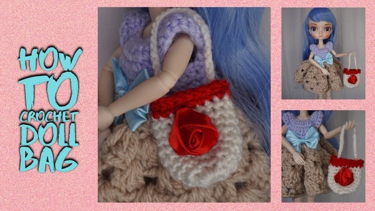 How To Crochet Bag For Doll ????