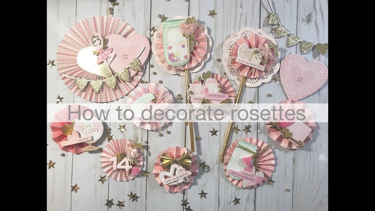 How to Decorate Rosettes | Crate Paper "Kiss Kiss"