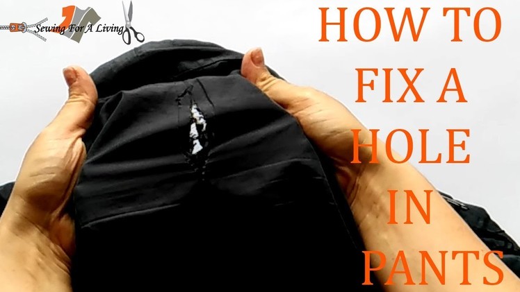 How to fix a hole in pants