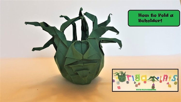 How to fold a Beholder - Origami Beholder