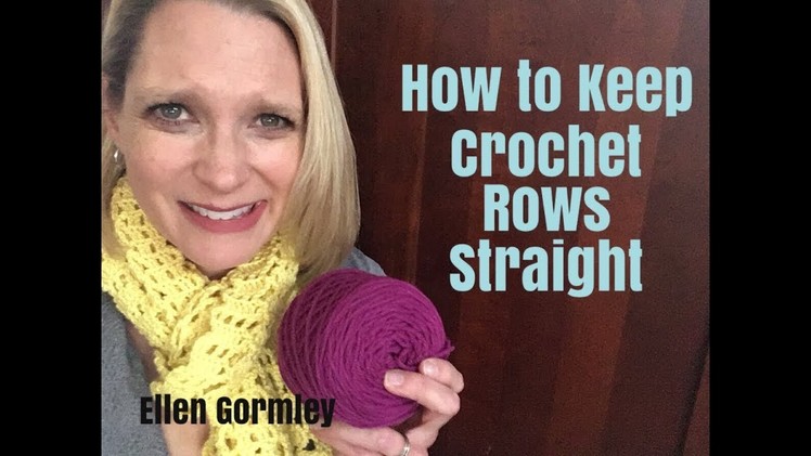 How to keep crochet rows straight