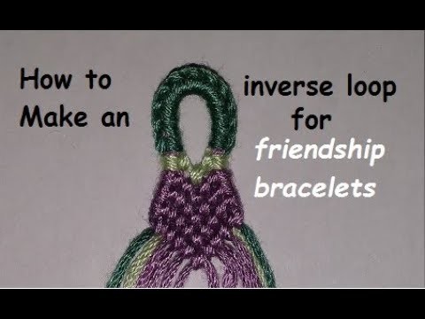 How to Make a Small Inverted Loop for Friendship Bracelets