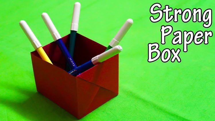 How to make a Strong Paper Box