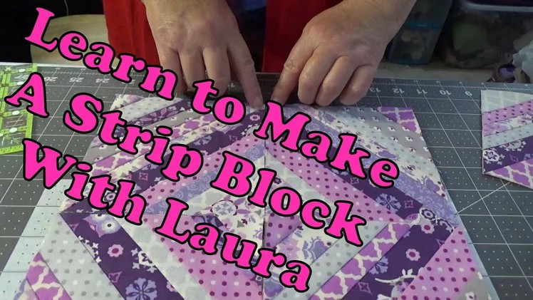 How To Make Strip Quilt Block For A Swap