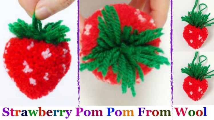 How to make yarn.wool Strawberry step by step at home -Strawberry pom pom | DIY Yarn.Wool craft idea