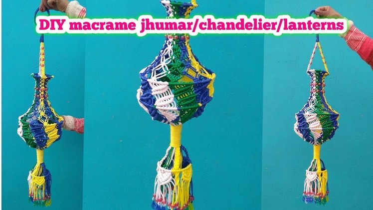 Macrame jhumar lantern kandil tutorial.Diy how to make macrame candelier jhumar.Educational power