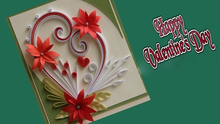 Paper Quilling | How to Make Valentine's Day Greetng Card | Siri Art&Craft |