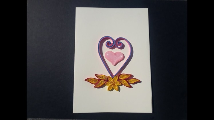 Quill paper ⏭How To Make a Beautiful heart shaped valentine's day greeting cards