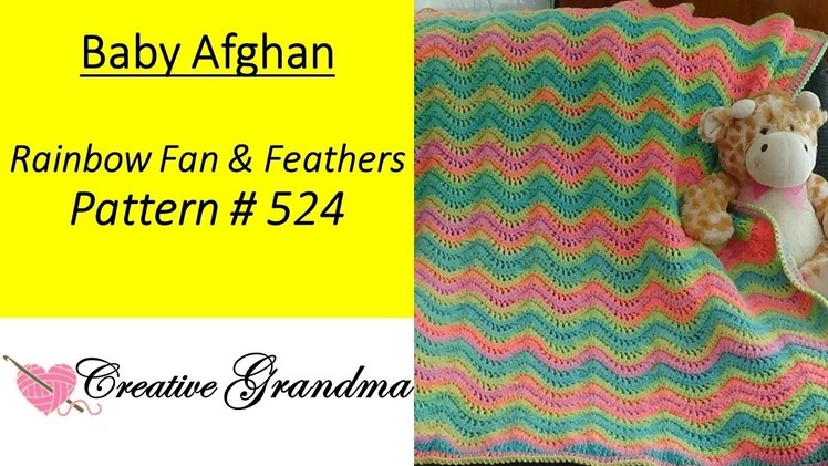Rainbow Fan and Feathers Baby Afghan Pattern #524  Crochet Tutorial