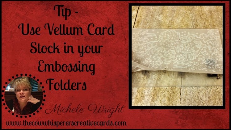 Tip - How to Keep Card Stock from Cracking when Embossing