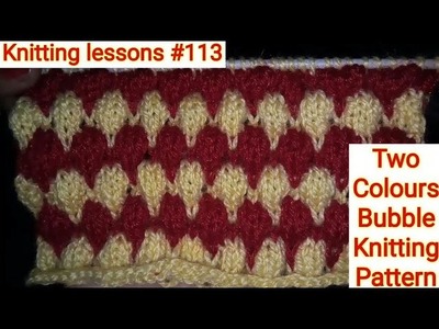 Two Colours || Bubble Knitting Pattern || Baby sweater design || Design by Knittinglessons