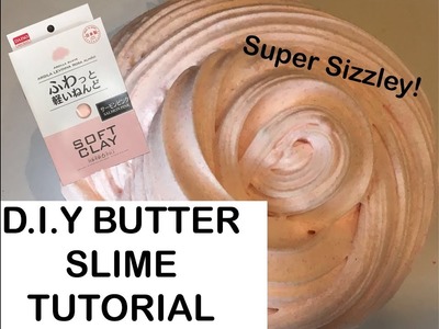 Butter Slime Tutorial *Super Sizzely*