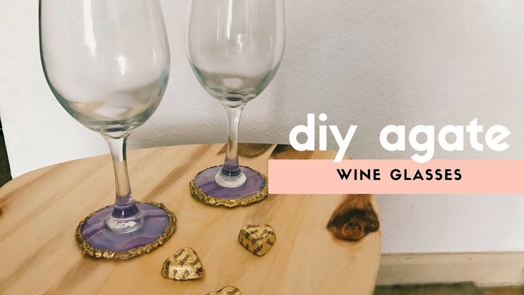 DIY AGATE WINE GLASSES | VALENTINE'S DAY GIFT IDEA