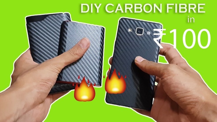 DIY Carbon Fibre Wrap In  ₹100 ! Wrap Phone & Powerbank