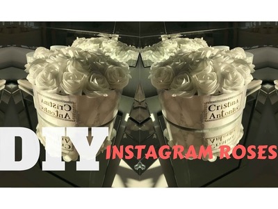 DIY INSTAGRAM ROSES By Cristina ANTONIUC