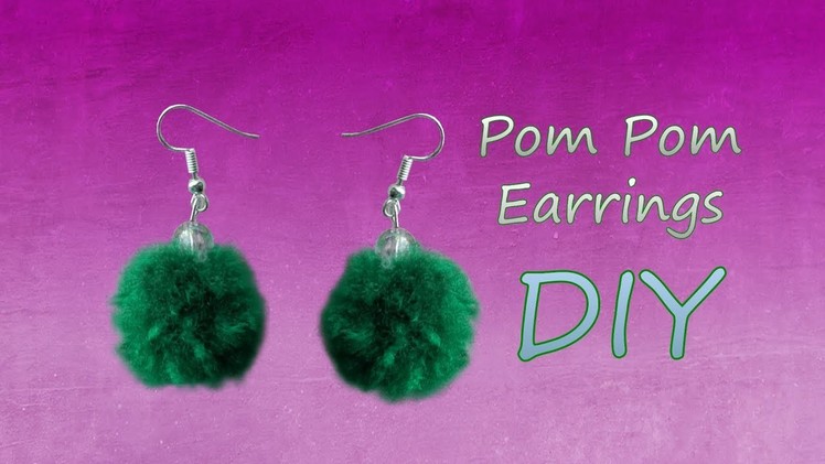 DIY Pom pom earrings