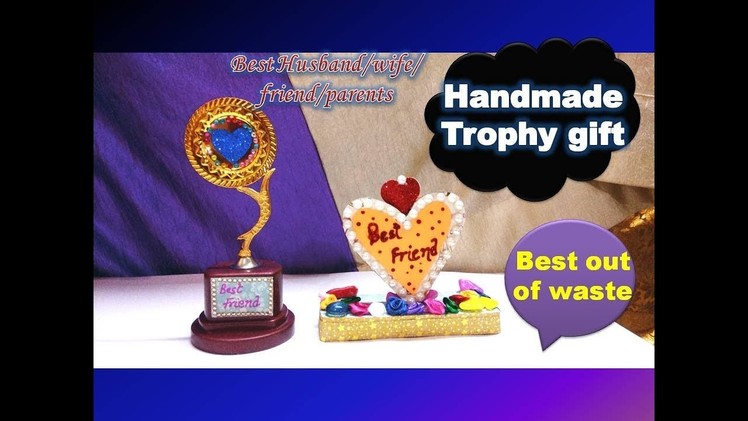 DIY Valentine's Day Gift idea. Unique handmade trophy for your special someone