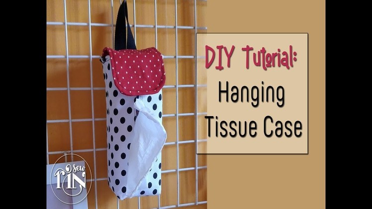 DIY - Wall Hanging Tissue Case