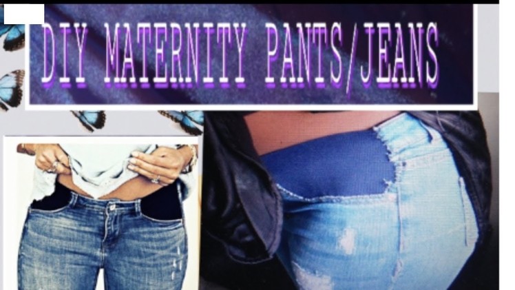 Easy DIY: HOW TO CONVERT JEANS INTO MATERNITY WEAR. EASY DIY