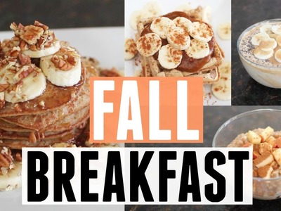 EASY Fall Breakfast Ideas | Vegan