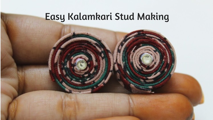Easy Kalamkari Stud making tutorial|Fabric stud making|how to make stud in fabric