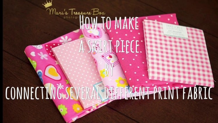 How to make a skirt piece with fat quarters of fabric, DIY Valentine's day skirt