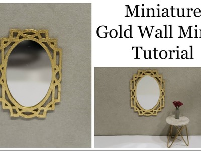 Miniature Gold Wall Mirror Tutorial
