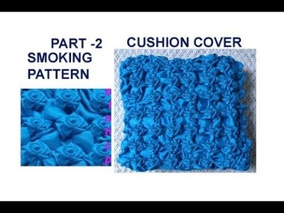 PART -2  DIY Decorating ideas | Smocked pillow cover cushion cover making.frock.smocking patterns