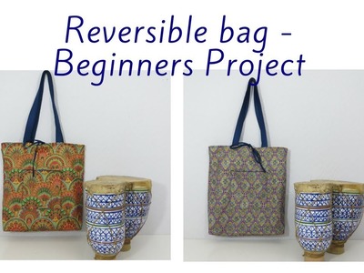 Reversible Bag - Easy sewing project