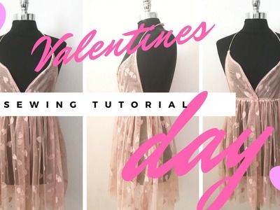 Sewing Tutorial -Valentines Day Nightie!