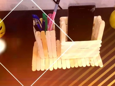 DIY How to Make Pen Stand and Mobile Holder with Icecream sticks || popsicle stick craft