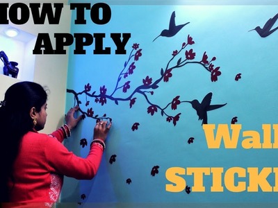 DIY-Wall Sticker To DECORATE Your Home How to apply wall sticker?