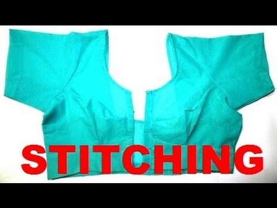 Easy method of stitching a saree blouse
