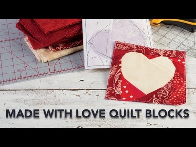 FREE Pattern: Made with Love Quilt Blocks
