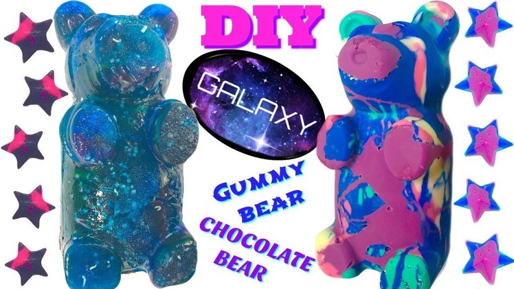 Galaxy Gummy Bear and Chocolate Galaxy Bear & Stars DIY